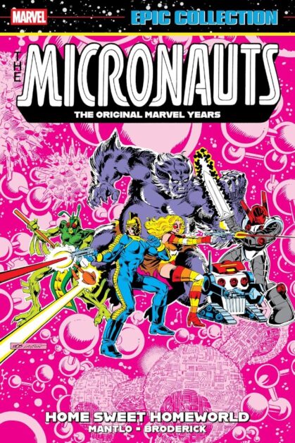 Micronauts: Original Marvel Years - Homeworld (Epic Collection)