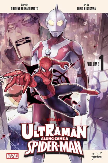 Ultraman: Along Came a Spider-Man Vol.1