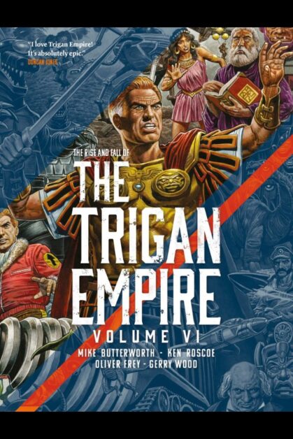 Rise and Fall of the Trigan Empire: Vol.6