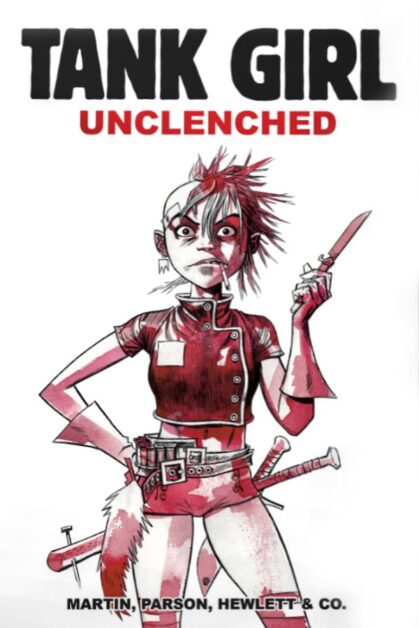 Tank Girl: Unclenched (Box Set)
