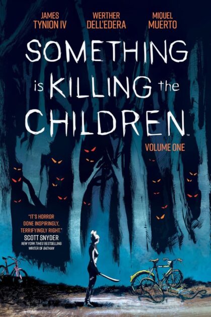 Something is Killing the Children Vol.1