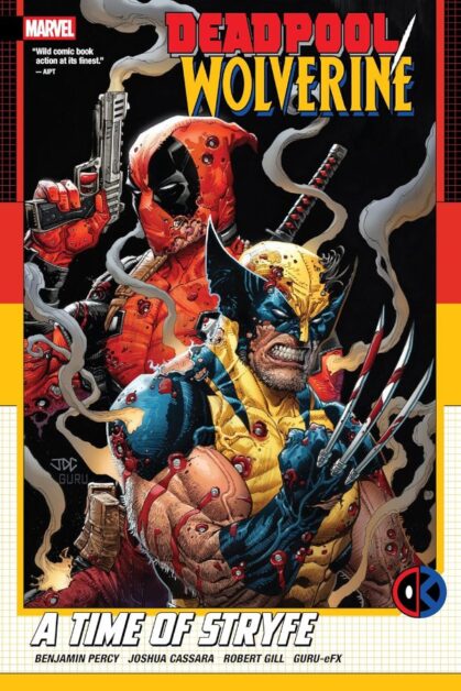 Deadpool / Wolverine: A Time of Stryfe