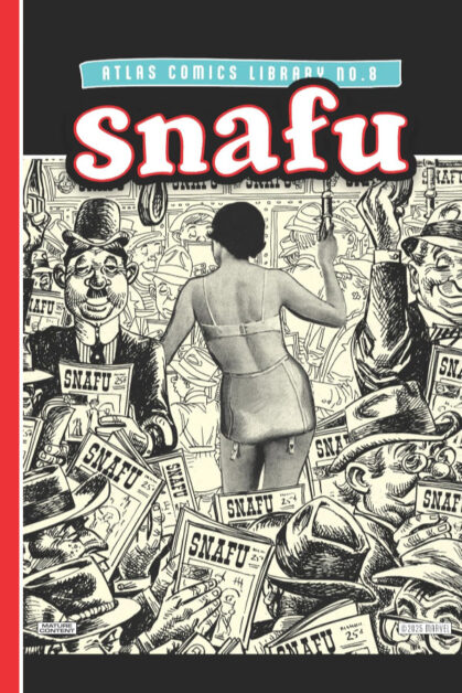 Atlas Comics Library No.8: Snafu