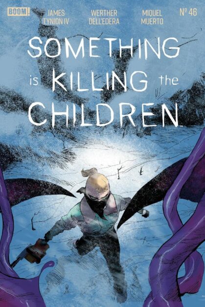 Something is Killing the Children #46