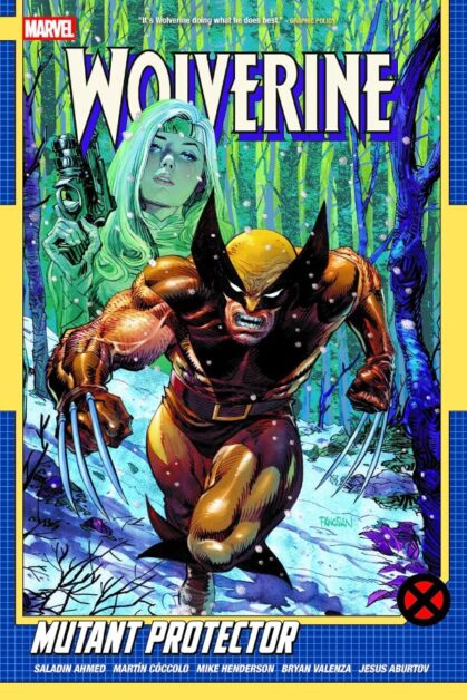 Wolverine by Saladin Ahmed Vol.3: Mutant Protector