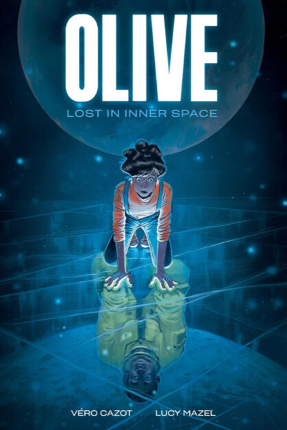 Olive: Lost in Inner Space