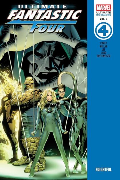 Ultimate Fantastic Four: Frightful (Epic Collection)