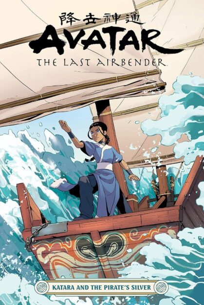 Avatar the Last Airbender: Katara and the Pirate's Silver
