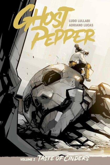Ghost Pepper Vol.2: Taste of Cinders
