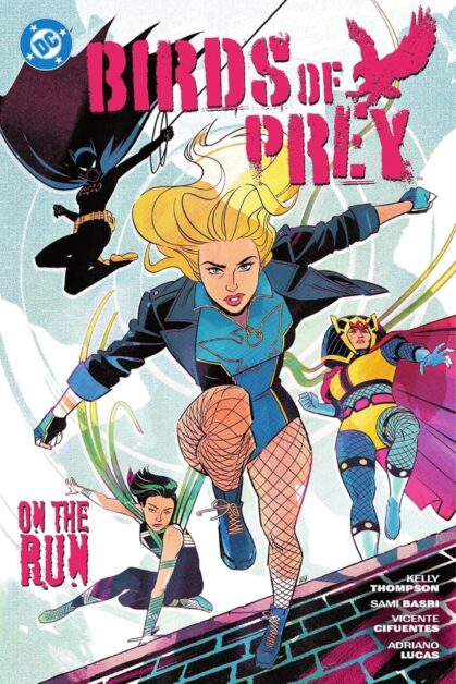 Birds of Prey Vol.4: On the Run