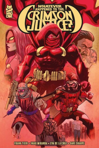 Whatever Happened to the Crimson Justice