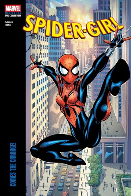 Spider-Girl: Comes the Carnage (Modern Era Epic Collection)