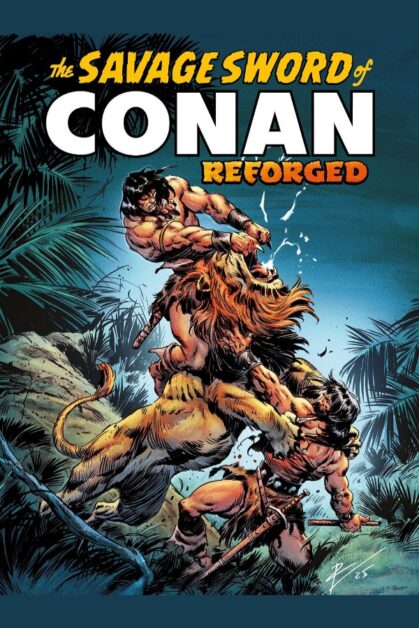 Savage Sword of Conan: Reforged Vol.1