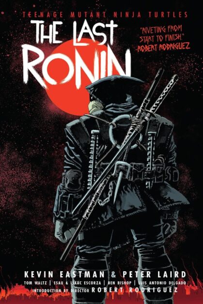 Teenage Mutant Ninja Turtles: Last Ronin
