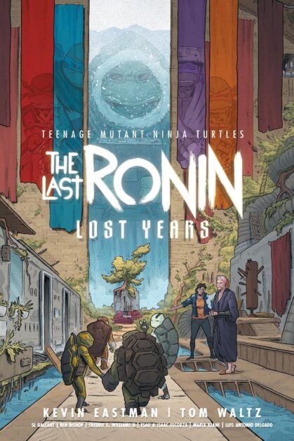 Teenage Mutant Ninja Turtles: Last Ronin - Lost Years