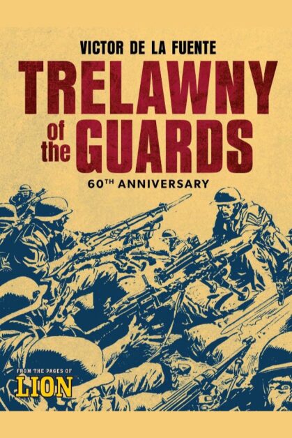 Trelawny of the Guards: 60th Anniversary