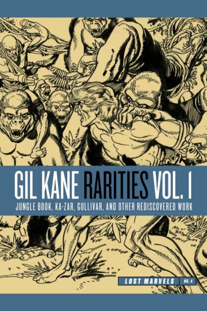 Lost Marvels #4: Gil Kane Rarities Vol.1