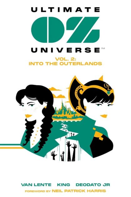 Ultimate Oz Universe Vol.2: Into the Outerlands