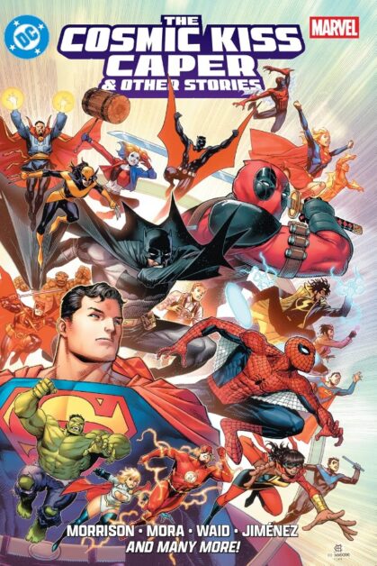 DC / Marvel: Cosmic Kiss Caper and Other Stories
