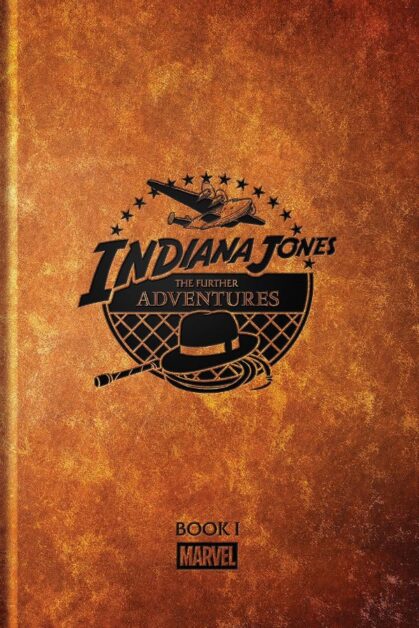 Indiana Jones: Further Adventures - Book 1