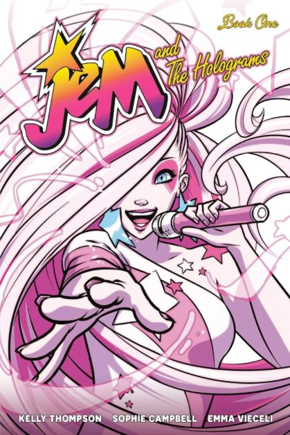 Jem and the Holograms - Book 1