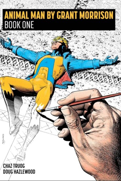 Animal Man by Grant Morrison: Book 1