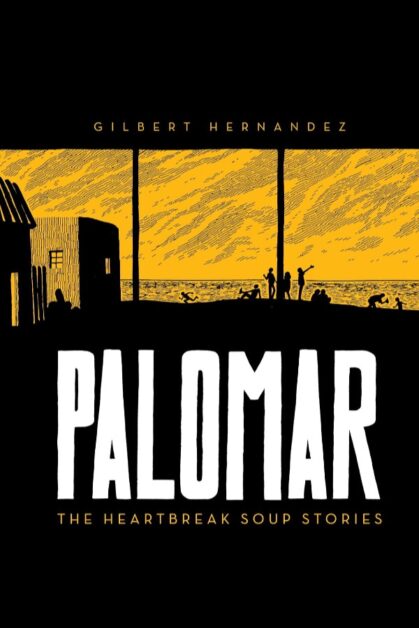 Palomar: Heartbreak Soup Stories