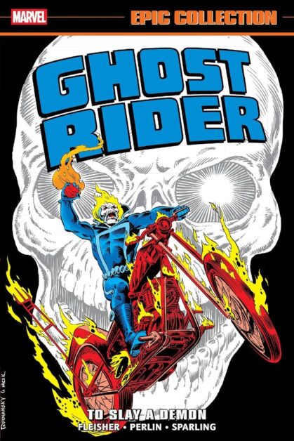 Ghost Rider: To Slay a Demon (Epic Collection)
