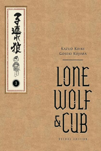 Lone Wolf and Cub Vol.3 (Deluxe Edition)